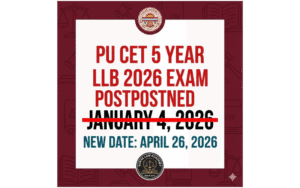 PU CET 5 Year LLB 2026 exam date postponed official notification April 26 2026